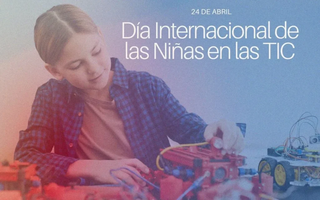 Día Internacional de las Niñas en las TIC 2025